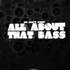 Big Booty Babes - All About That Bass - EP
